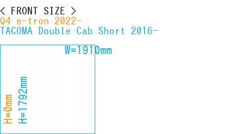 #Q4 e-tron 2022- + TACOMA Double Cab Short 2016-